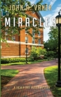 Miracles (Father Jake Austin Mystery #2) By John Vanek Cover Image