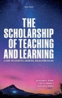 The Scholarship of Teaching and Learning: A Guide for Scientists, Engineers, and Mathematicians Cover Image