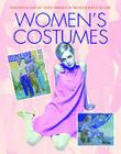 Women's Costumes (Twentieth-Century Developments in Fashion and Costume) By Carol Harris, Mike Brown (Joint Author), Jones New York (Introduction by) Cover Image