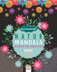 Natur Mandala - Band 1 - Nachtausgabe: Malbuch für Erwachsene - 25 Bilder zum Ausmalen Cover Image