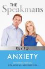 The Speakmans' Key to Anxiety Cover Image