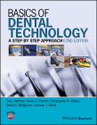 Basics of Dental Technology: A Step by Step Approach By Tony Johnson, David G. Patrick, Christopher W. Stokes Cover Image