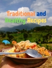 Traditional and Healthy Recipes for a Tasteful Life By Sorens Books Cover Image
