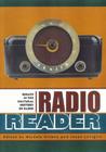 Radio Reader: Essays in the Cultural History of Radio Cover Image