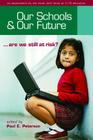 Our Schools and Our Future: Are We Still at Risk? By Paul E. Peterson Cover Image