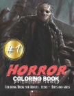 Horror Coloring Book: Horror Coloring Book for Adults, Teens - Boys and Girls Cover Image
