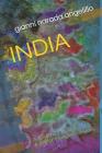 India: A JOURNEY IN THE JOURNEY (english version) By Gianni Narada Angelillo Cover Image