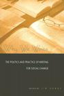 Why We Write: The Politics and Practice of Writing for Social Change By Jim Downs Cover Image