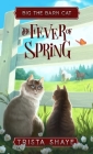 The Fever of Spring By Trista Shaye, Trista Shaye (Illustrator) Cover Image