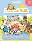 Bubble and the Amazing Birthday Party: I read with Bubble By Anne Schneeberger Cover Image