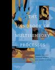 The Handbook of Multisensory Processes (Bradford Book) Cover Image
