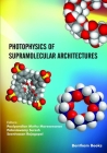 Photophysics of Supramolecular Architectures By Palaniswamy Suresh (Editor), Seenivasan Rajagopal (Editor), Paulpandian Muthu Mareeswaran Cover Image