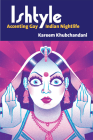 Ishtyle: Accenting Gay Indian Nightlife (Triangulations: Lesbian/Gay/Queer Theater/Drama/Performance) Cover Image