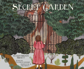 The Secret Garden By Elizabeth Goodnight, Frances Hodgson Burnett, Anna Parker-Naples (Narrated by) Cover Image