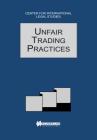 Unfair Trading Practices: The Comparative Law Yearbook of International Business (Comparative Law Yearbook Series Set) By Dennis Campbell Cover Image