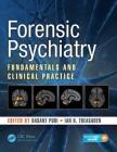 Forensic Psychiatry: Fundamentals and Clinical Practice By Basant Puri (Editor), Ian Treasaden (Editor) Cover Image