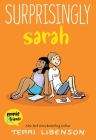 Surprisingly Sarah (Emmie & Friends) By Terri Libenson, Terri Libenson (Illustrator) Cover Image