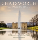 Chatsworth: Its gardens and the people who made them Cover Image