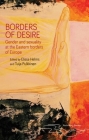 Borders of Desire: Gender and Sexuality at the Eastern Borders of Europe By Elissa Helms (Editor), Tuija Pulkkinen (Editor) Cover Image