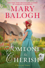 Someone to Cherish: Harry's Story (The Westcott Series #8) By Mary Balogh Cover Image