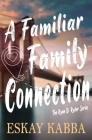 A Familiar Family Connection Cover Image