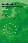 Yearbook of Muslims in Europe, Volume 4 By Jørgen Nielsen (Editor), Samim Akgönül (Editor), Ahmet Alibasic (Editor) Cover Image