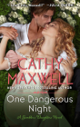 One Dangerous Night: A Gambler's Daughters Romance (The Gambler's Daughters #2) By Cathy Maxwell Cover Image