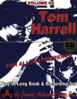 Jamey Aebersold Jazz -- Tom Harrell, Vol 63: For All Instruments, Book & CD (Jazz Play-A-Long for All Instruments #63) By Tom Harrell Cover Image