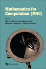Mathematics for Computation (M4c) By Marco Benini (Editor), Olaf Beyersdorff (Editor), Michael Rathjen (Editor) Cover Image