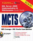 McTs SQL Server 2005 Implementation & Maintenance Study Guide: Exam 70-431 [With CDROM] Cover Image
