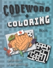 Themed Codeword Puzzles and Coloring Book: 36 Brain Teasing and Unique Puzzle Grids Cover Image