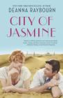 City of Jasmine By Deanna Raybourn Cover Image