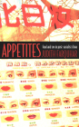 Appetites: Food and Sex in Post-Socialist China (Body) By Judith Farquhar Cover Image