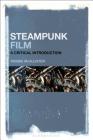 Steampunk Film: A Critical Introduction By Robbie McAllister Cover Image