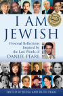 I Am Jewish: Personal Reflections Inspired by the Last Words of Daniel Pearl Cover Image