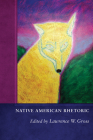 Native American Rhetoric By Lawrence W. Gross Cover Image