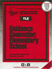 Guidance Counselor, Elementary School: Passbooks Study Guide (Teachers License Examination Series) By National Learning Corporation Cover Image