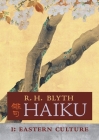 Haiku (Volume I): Eastern Culture By R. H. Blyth Cover Image