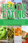 Healthy Eating: Traditional Chinese Medicine-Inspired Healthy Eating Guides for All Four Seasons Plus 240+ Recipes to Restore Health, By Tracy Huang Cover Image
