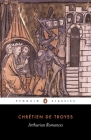 Arthurian Romances By Chretien de Troyes, William W. Kibler (Translated by), William W. Kibler (Introduction by), William W. Kibler (Notes by), Carleton W. Carroll (Translated by) Cover Image
