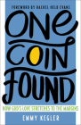 One Coin Found: How God's Love Stretches to the Margins Cover Image