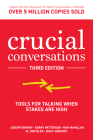 Crucial Conversations: Tools for Talking When Stakes Are High By Joseph Grenny, Kerry Patterson, Ron McMillan Cover Image
