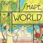 The Shape of the World: A Portrait of Frank Lloyd Wright Cover Image