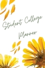 Student College Planner: Weekly Monthly Planner with Flexible Cover Over Over 110 Pages / 110 Weeks; 6 x 9 Format Cover Image