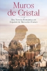 (6 Libros En 1) Muros de Cristal y Con y Sin Derechos: Colección Completa de Novelas Románticas en Español By Mercedes Franco Cover Image