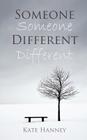 Someone Different By Kate Hanney Cover Image