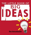 The Little Book of Big Ideas By New Internationalist (Editor) Cover Image