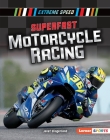 Superfast Motorcycle Racing By Janet Slingerland Cover Image