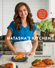 Natasha's Kitchen: 100+ Easy Family-Favorite Recipes You'll Make Again and Again: A Cookbook Cover Image
