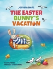 The Easter Bunny's Vacation Cover Image